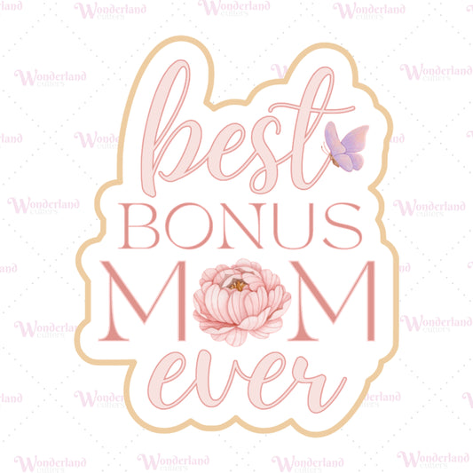 Best Bonus Mom Ever CC